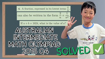 Solving the 2015 Australian Intermediate Math Olympiad (AIMO) Question 4 - Number Theory