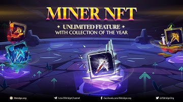 Tìm Hiểu Về Miner NFT - Siêu Phẩm Máy Đào Pi Của Pibridge