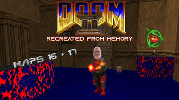 Doom II: The way we remember it -  maps 16+17 - Sandy