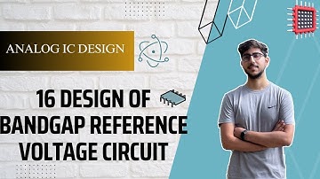 16 Design of Bandgap Reference ( BGR ) Voltage Circuit | Cadence | gpdk180 | Simulation | Tutorial