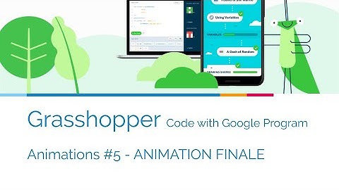 【Code with Google】Grasshopper - Animations #5 - ANIMATION FINALE