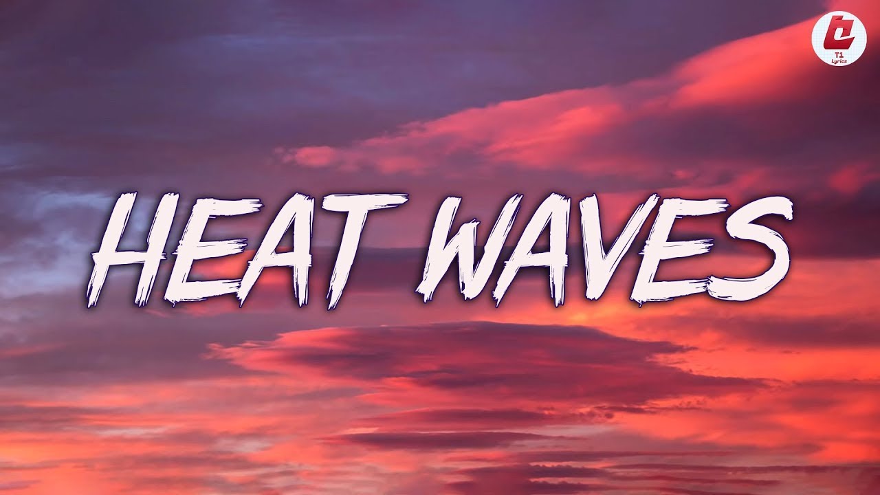 Glass Animals Heat Waves (Lyrics) Maroon 5, The Chainsmokers