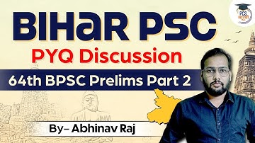 BPSC Prelims PYQ | Previous Years Questions | 64th BPSC Prelims Part 2 | Bihar PSC