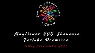 Mayflower 400 Showcase Preview with South West Philharmonia & Chorus