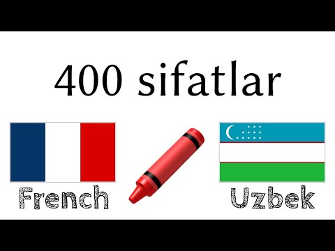 400  foydali sifatlar - Fransuzcha + Oʻzbekcha