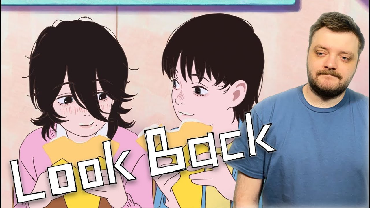 Look Back is so wholesome! Until... | Movie Reaction