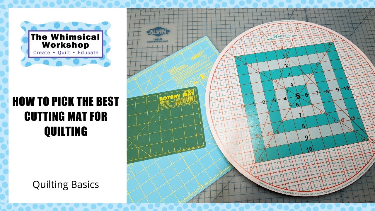 How to pick the best cutting mat for Quilting