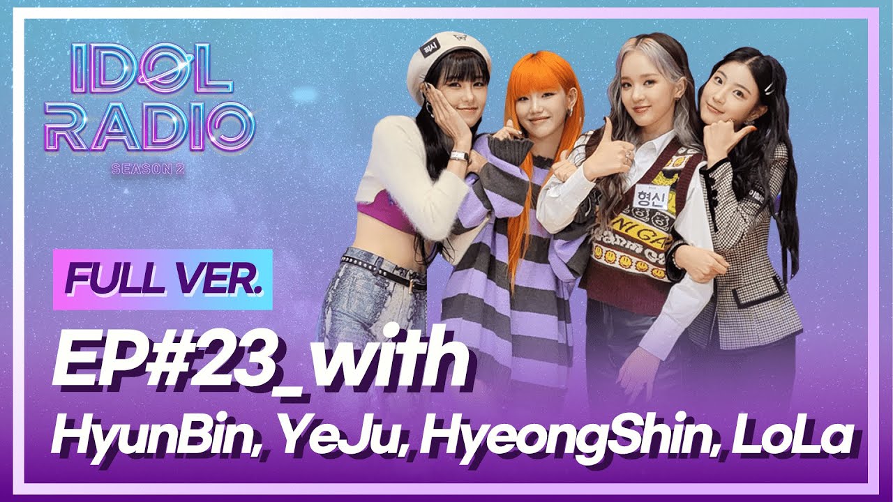 [FULL] EP23. 입덕 요정 특.zip (with 트라이비 현빈, 아이칠린 예주, 핫이슈 형신, 픽시 로라)
