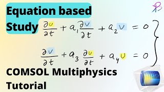 Solving coupled equation in COMSOL Multiphysics - PDE Equation based Modeling | Learn with BK screenshot 5