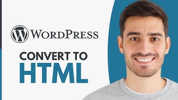How to Convert WordPress Website to HTML (2025)