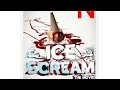 Ice scream movie triler