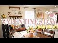 VALENTINES DAY DECORATE WITH ME | HOW TO DECORATE FOR VALENTINES DAY 2021