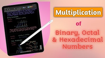 How to find product of Binary, Octal or Hexadecimal numbers?