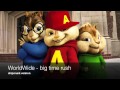 Big time rush  worldwide  official chipmunk version