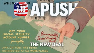 APUSH #78 - 7.10 The New Deal