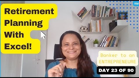 Retirement Planning with Excel! Personal Finance 4  - Day 23