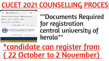cucet 2021|documents required for registration for admission cucet 2021|central university of kerala