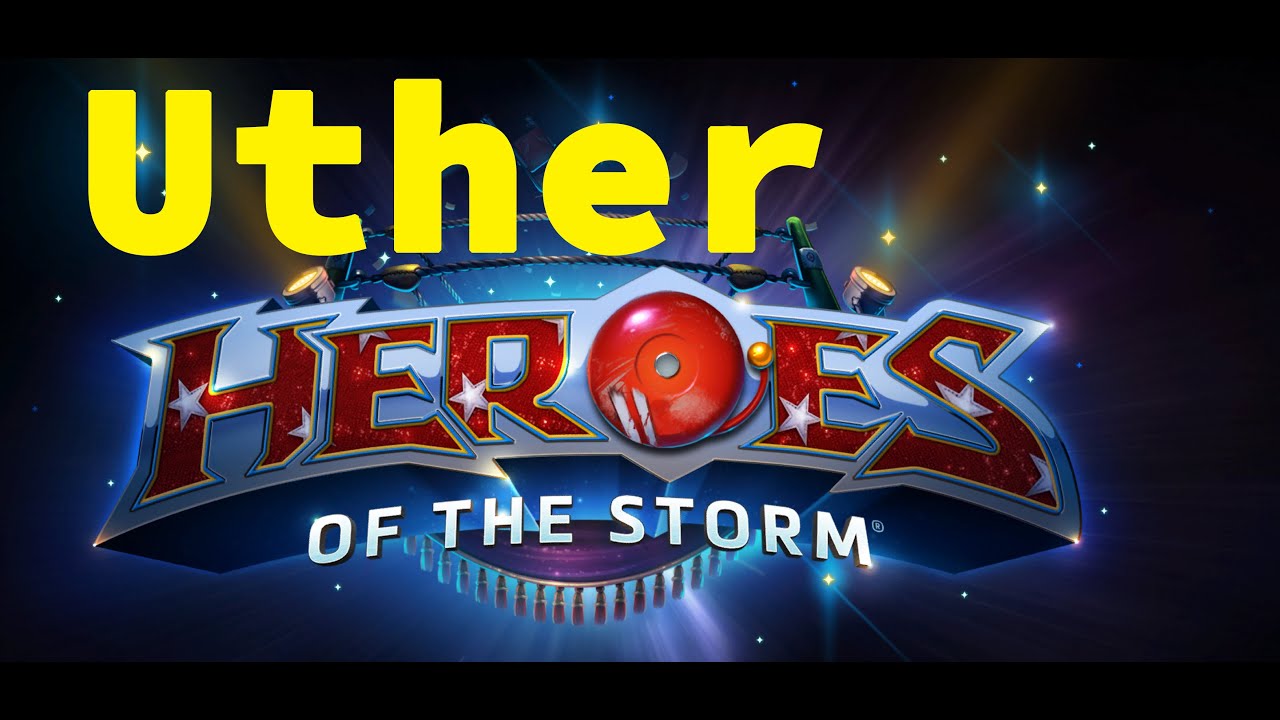 Uther - Alterac Pass - Heroes of the Storm Gameplay