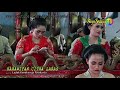 Karawitan Citra Laras (HD) LIR ILIR