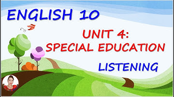 Bee & Ant Channel: English 10 Unit 4 Listening