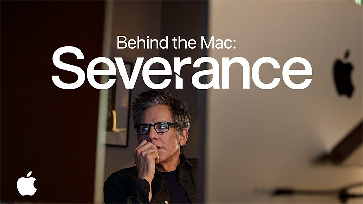 Behind the Mac: Editing Severance | Apple
