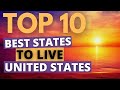 Best States to Live in 2022 | Top 10 US States