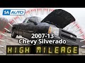 Top High Mileage Issues 2007-2013 Chevy Silverado 1500 Truck
