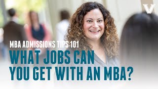 What Can You Do with an MBA? 6 Jobs for MBA Graduates