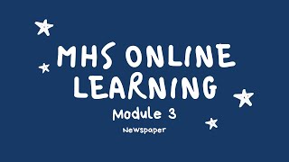 MHS Online Learning Module 3 - Newspaper