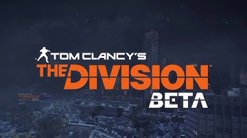 The Division PS4 Beta Walkthrough Part 1