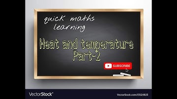Workshop calculation and science :-heat and temperature part-2