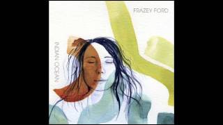 Video thumbnail of "Frazey Ford - You're Not Free"