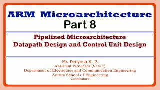 Pipelined Microarchitecture Datapath and Control Unit Design | ARM Microarchitecture Part 8