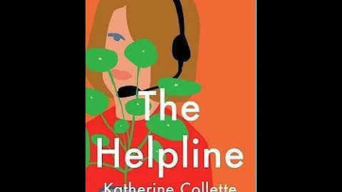 The Helpline, by Katherine Collette (MPL Book Trai...