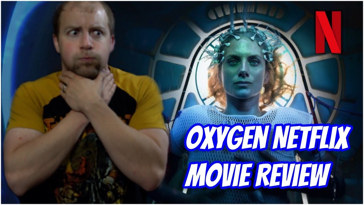 Oxygen 2021 Netflix Movie Review: Is It Worth Watching or should you skip it?