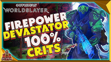 Outriders Worldslayer Best Devastator Firepower Build - Constant Crit Damage Death proof Set