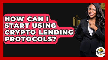 How Can I Start Using Crypto Lending Protocols? - CryptoBasics360.com
