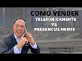 Cómo Vender por teléfono o internet vs presencial - Diferencias