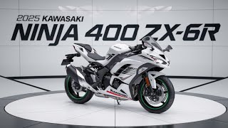 2025 Kawasaki Ninja 400 & ZX-6R FINALLY REVEALED – You Won't