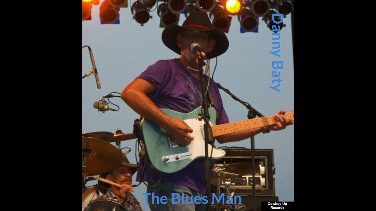 The Blues Man Covered By Danny Baty - YouTube