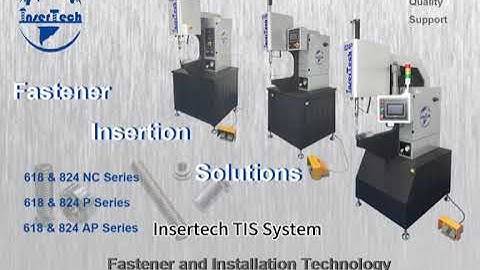 Insertech Turret insertion system (TIS)
