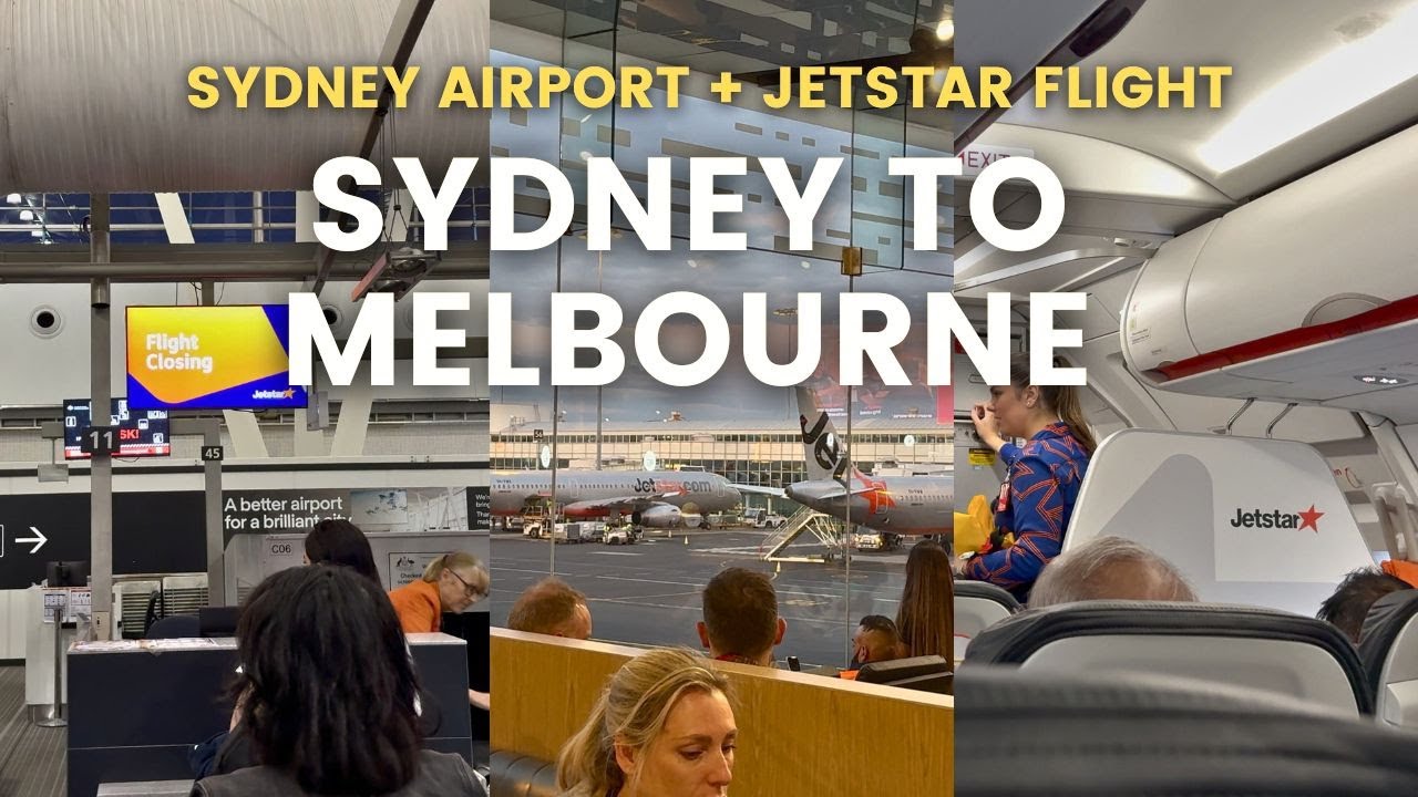 Flying Jetstar Sydney to Melbourne | Sydney Domestic Airport Guide & What the Flight Is Really Like
