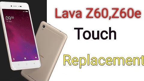 Lava Z60 Touch Replacement |Touch z60 Touch Screen replace ||