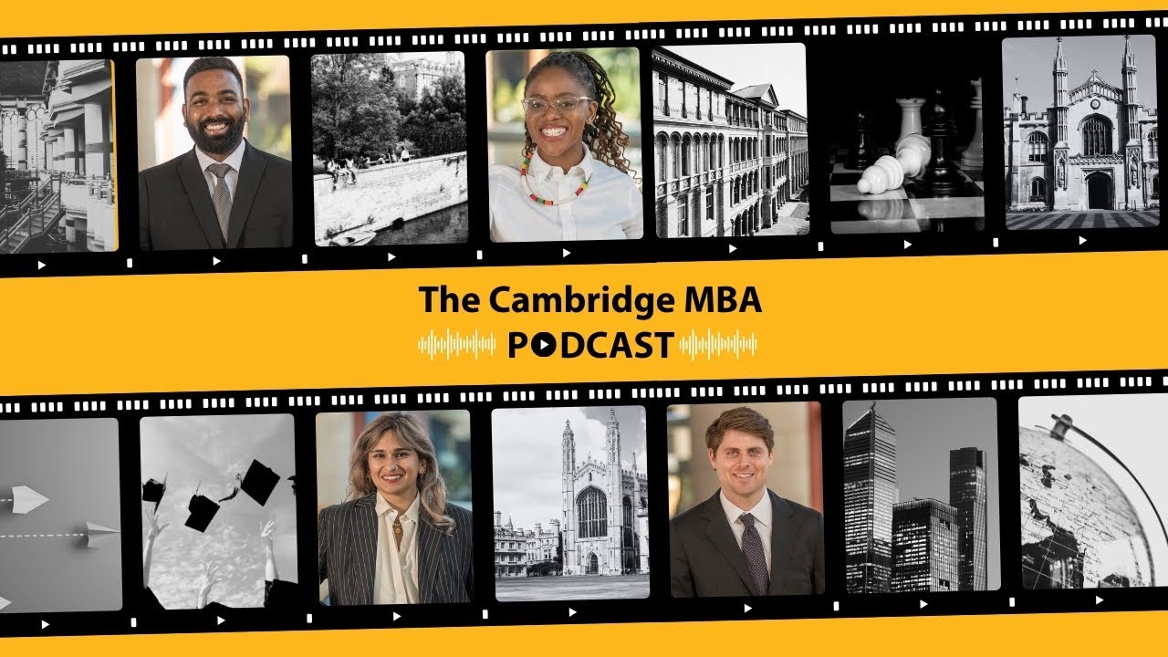 Cambridge MBA Podcast | MBA class of 2025 series- Teaser