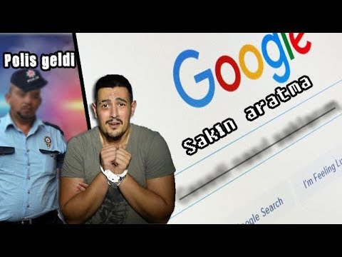 Google&rsquo;a ASLA Yazmamanız Gereken kelimeler! (YAZARSANIZ POLİS GELİR !!!)