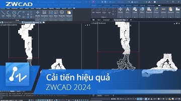 Cải tiến hiệu quả | ZWCAD 2024 Official