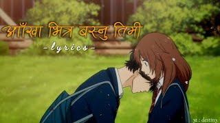 yeti chokho yeti mitho ll आँखा भित्र बस्नु तिमी छातीमा निदाउनु ll lyrics ll