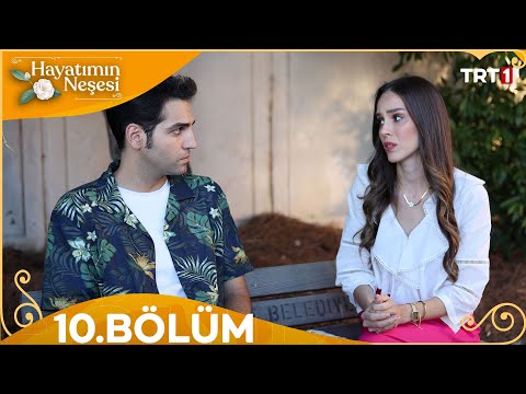 Hayatımın Neşesi 10. Bölüm @HayatiminNesesiTRT