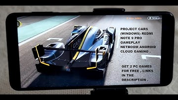 Redmi Note 9 Pro Project Cars (Windows) 60FPS Netboom Android Cloud Gaming + Get 2 PC Games for FREE