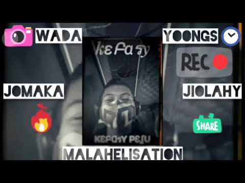 Wada x Yoongs Remix 2023  malaheloisation x jomaka jiolahy  remix by Kefasy Pelu